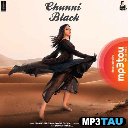 Chunni-Black- Jasmine Sandlas mp3 song lyrics